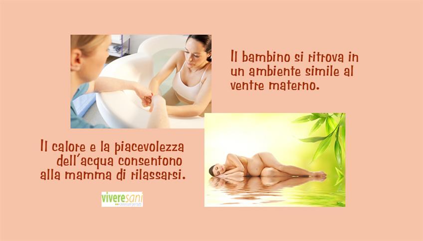 Il parto in acqua è sempre più frequente Il parto in acqua è sempre più frequente